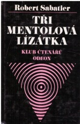 Tři mentolová lízátka od Robert Sabatier